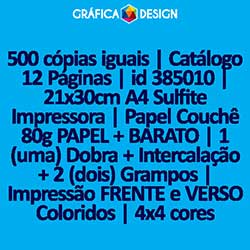 500 cópias iguais | Catálogo 12 Páginas | id 385010 | 21x30cm A4 Sulfite Impressora | Papel Couchê 80g PAPEL + BARATO | 1 (uma) Dobra + Intercalação + 2 (dois) Grampos | Impressão FRENTE e VERSO Coloridos | 4x4 cores