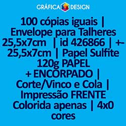 100 cópias iguais | Envelope para Talheres 25,5x7cm  | id 426866 | +-25,5x7cm | Papel Sulfite 120g PAPEL + ENCORPADO | Corte/Vinco e Cola | Impressão FRENTE Colorida apenas | 4x0 cores