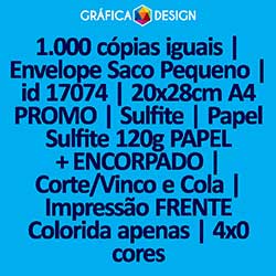 1.000 cópias iguais | Envelope Saco Pequeno | id 17074 | 20x28cm A4 PROMO | Sulfite | Papel Sulfite 120g PAPEL + ENCORPADO | Corte/Vinco e Cola | Impressão FRENTE Colorida apenas | 4x0 cores