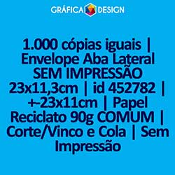 1.000 cópias iguais | Envelope Aba Lateral SEM IMPRESSÃO 23x11,3cm | id 452782 | +-23x11cm | Papel Reciclato 90g COMUM | Corte/Vinco e Cola | Sem Impressão