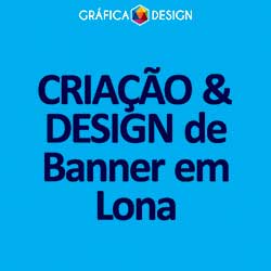 CRIAÇÃO & DESIGN de Banner em Lona