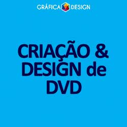 CRIAÇÃO & DESIGN de DVD