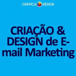 CRIAÇÃO & DESIGN de E-mail Marketing