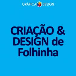 CRIAÇÃO & DESIGN de Folhinha