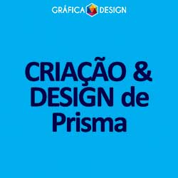 CRIAÇÃO & DESIGN de Prisma