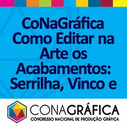 CoNaGráfica Como Editar na Arte os Acabamentos: Serrilha, Vinco e Dobra