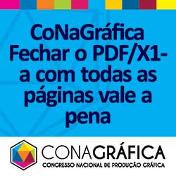 CoNaGráfica Fechar o PDF/X1-a com todas as páginas vale a pena