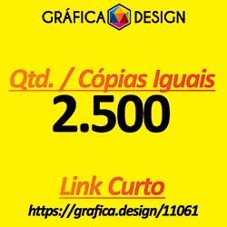 2.500 cópias iguais | Catálogo 8 Páginas | id 11061 | 21x30cm A4 Sulfite Impressora | Papel Couchê 90g PROMOCIONAL | 1 (uma) Dobra + Intercalação + 2 (dois) Grampos | Impressão FRENTE e VERSO Coloridos | 4x4 cores